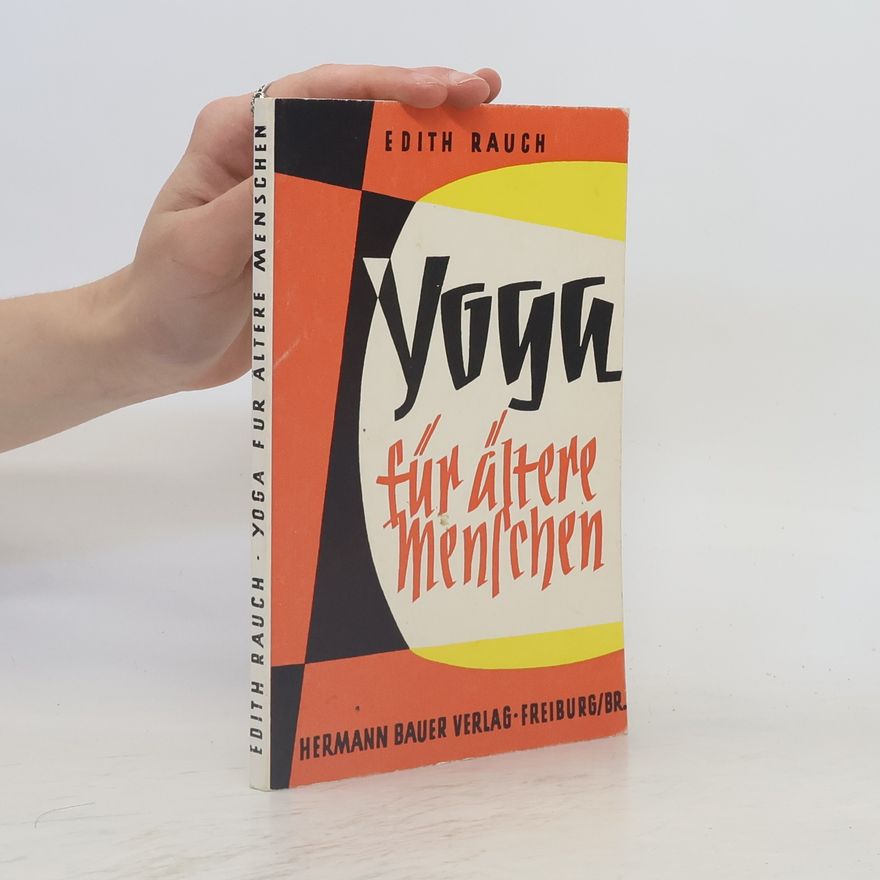 Edith Rauch Yoga für ältere Menschen