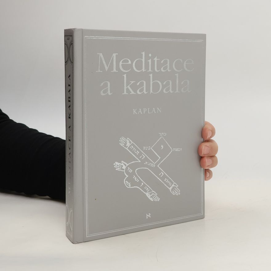 Aryeh Kaplan Meditace a kabala