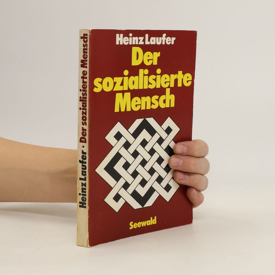 Heinz Laufer Der sozialisierte Mensch