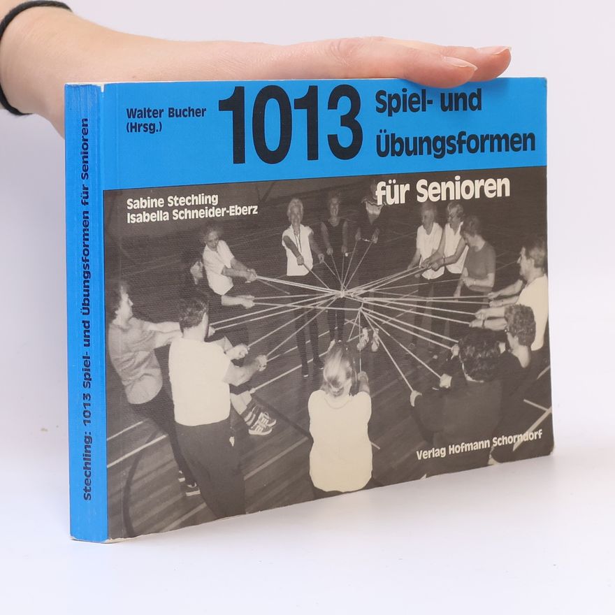 Sabine Roth 1013 Spiel- und Übungsformen für Senioren
