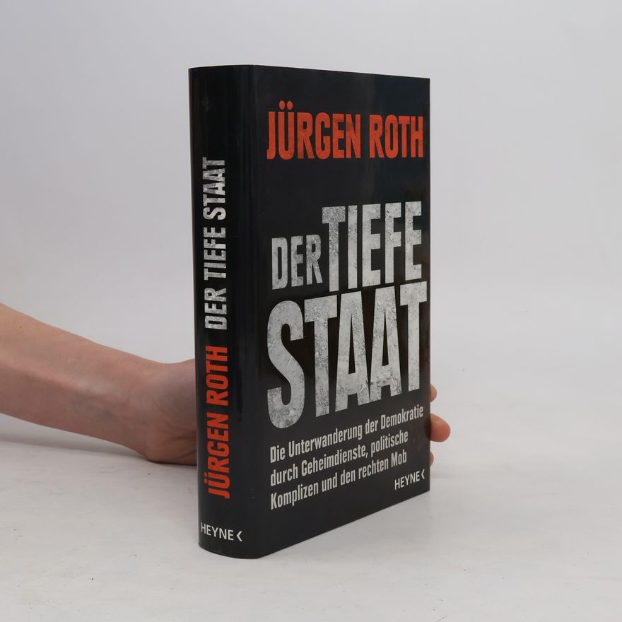 Jürgen Roth Der tiefe Staat