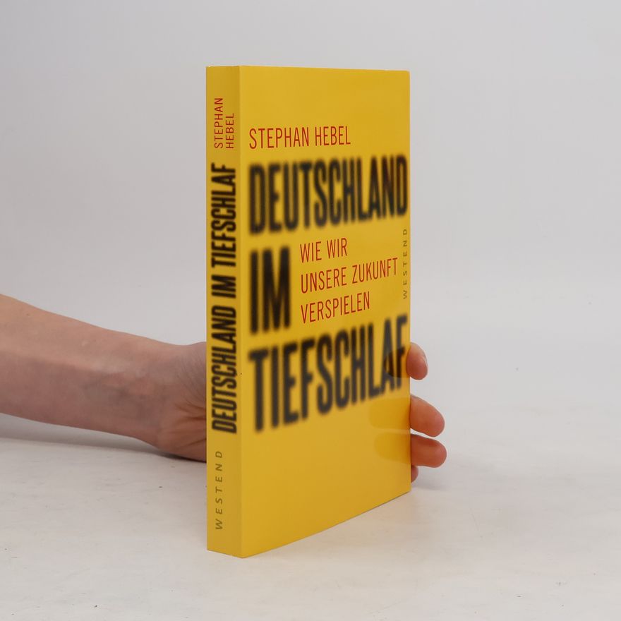 Stephan Hebel Deutschland im Tiefschlaf