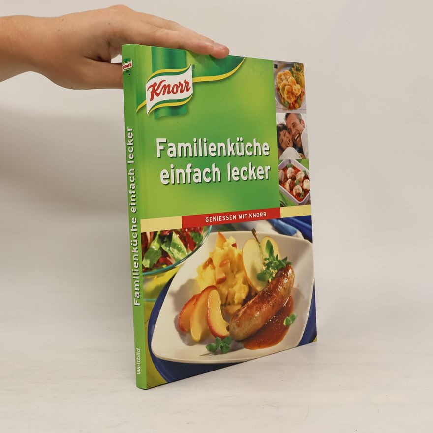 Autorenkollektiv Familienküche einfach lecker