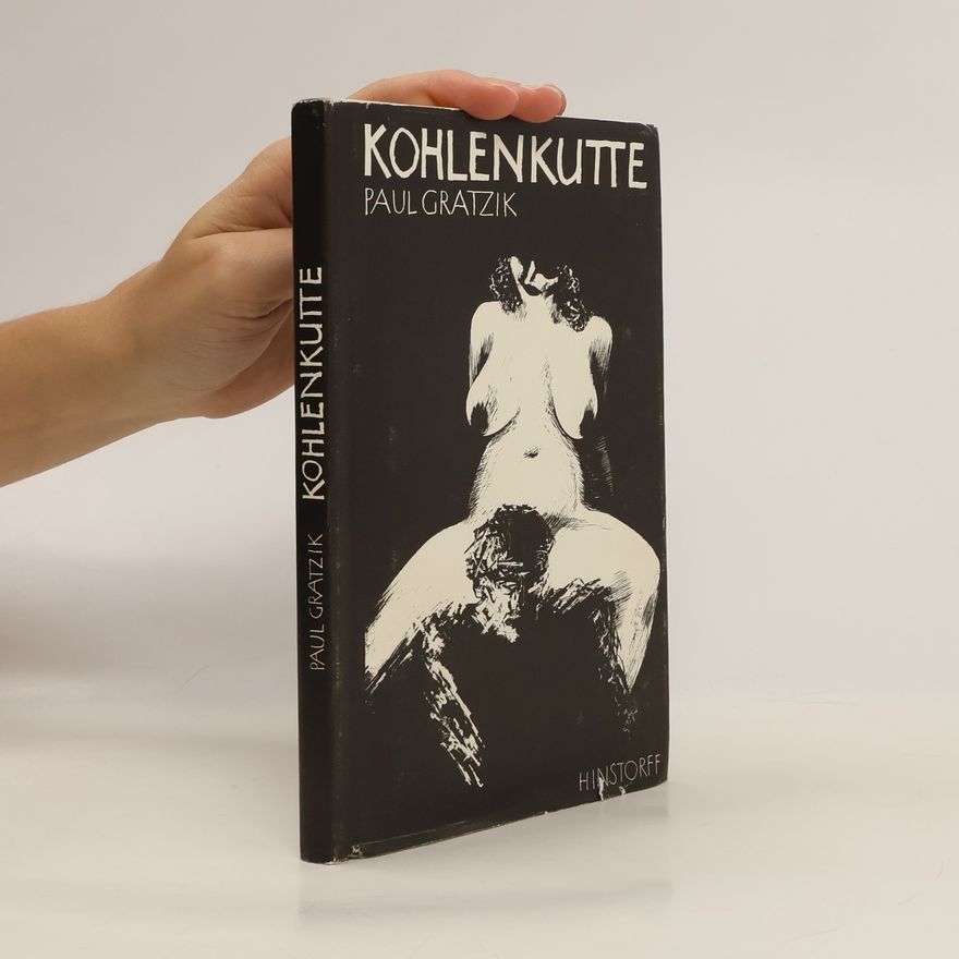 Paul Gratzik Kohlenkutte