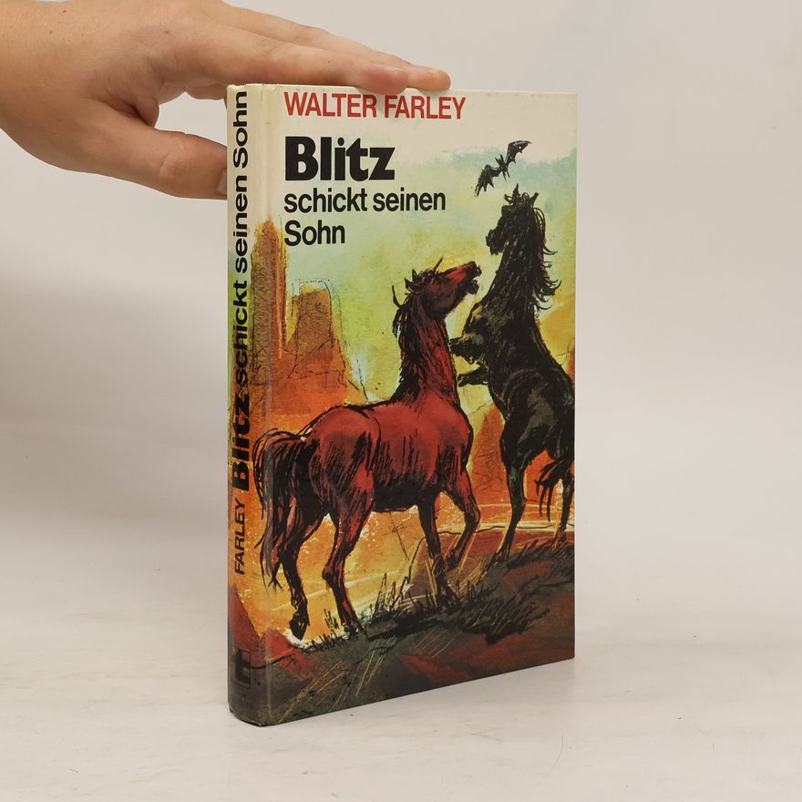 Walter Farley Blitz schickt seinen Sohn