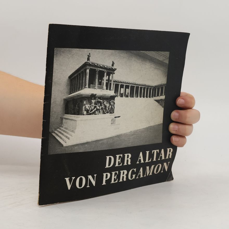 Kolektiv autorů Der Altar von Pergamon