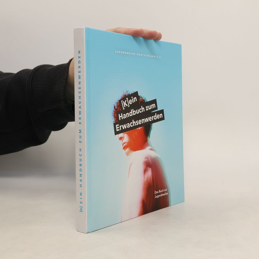 Autorenkollektiv [K]ein Handbuch zum Erwachsenwerden