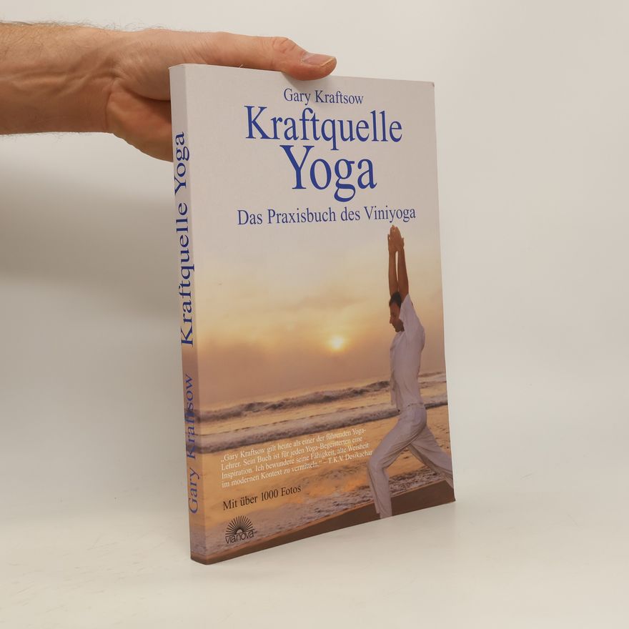 Gary Kraftsow Kraftquelle Yoga