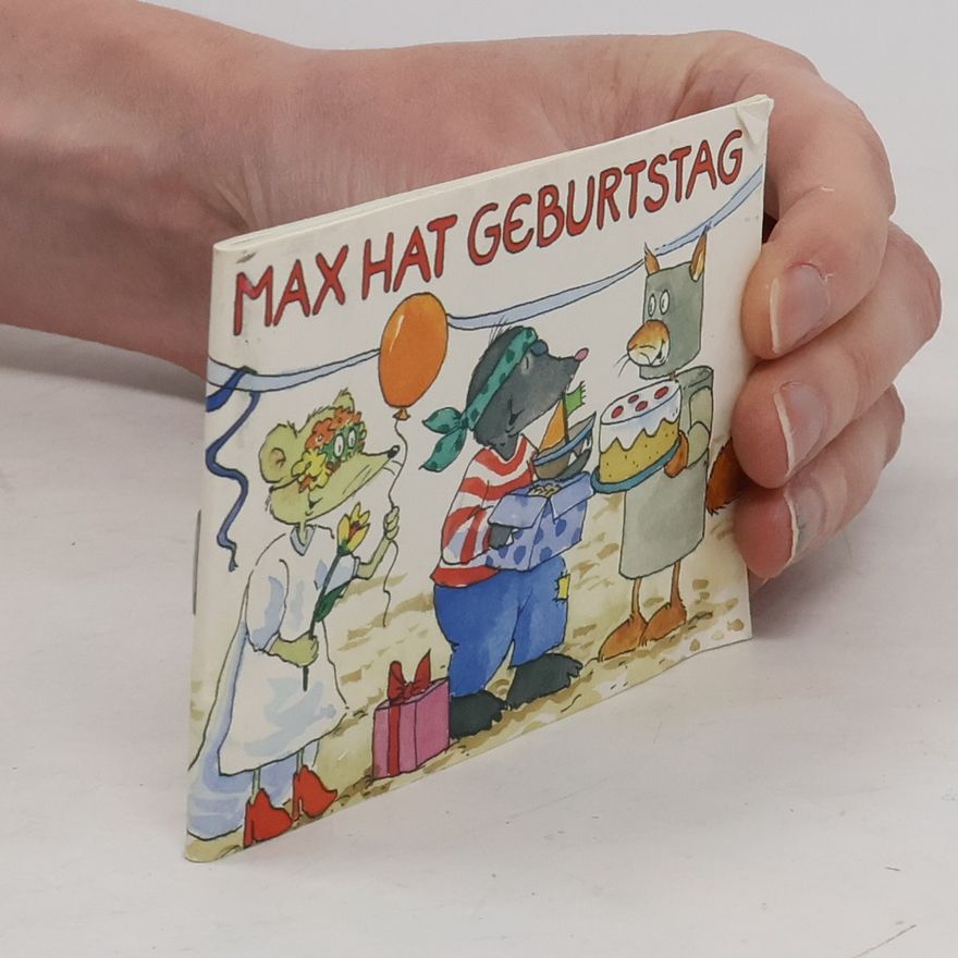 Various authors Max hat Geburtstag