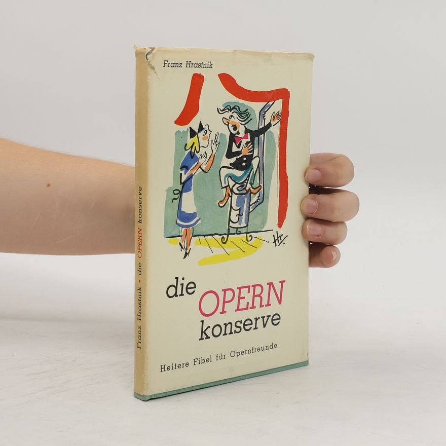 Autorenkollektiv Die Opern konserve