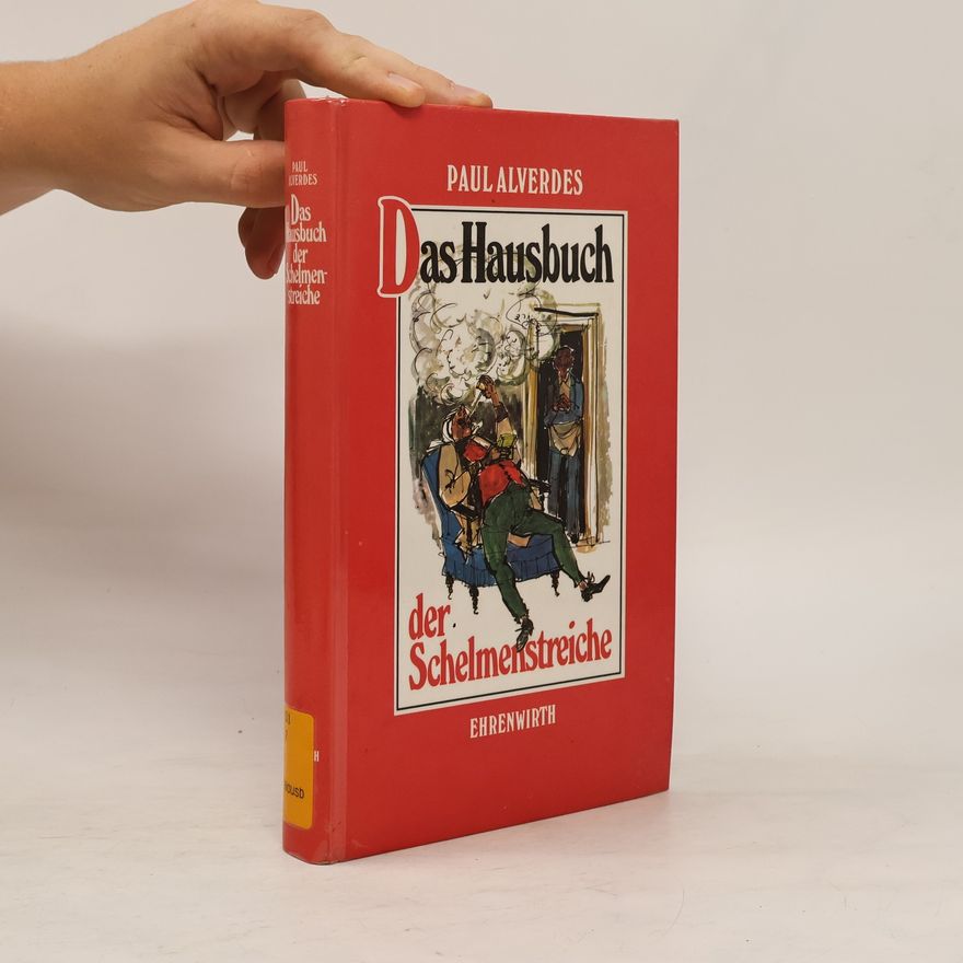 Paul Alverdes Das Hausbuch der Schelmenstreiche