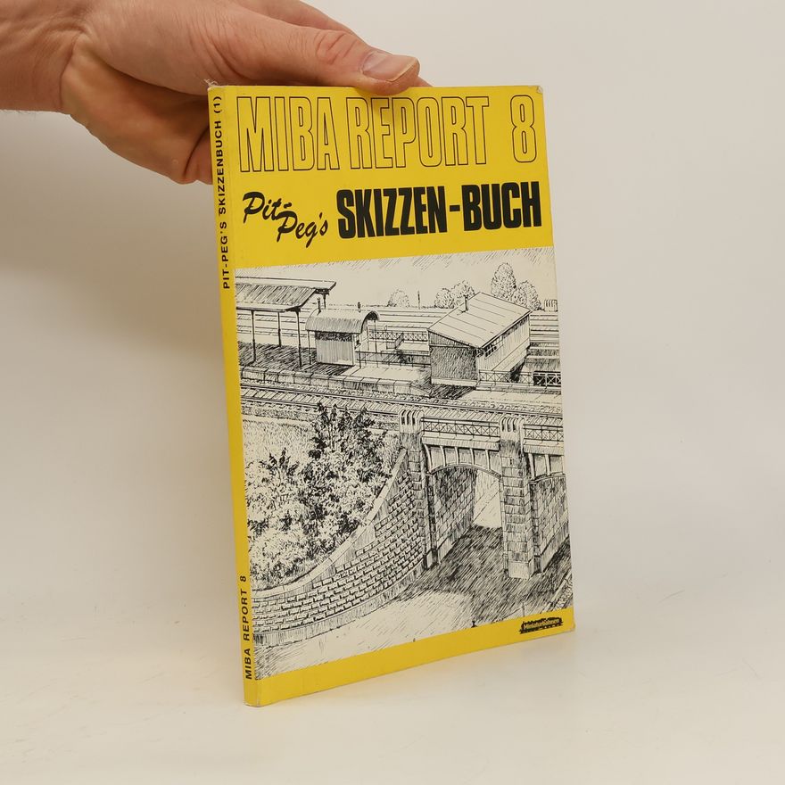 Autorenkollektiv Miba Report 8. Pit-Peg's Skizzenbuch