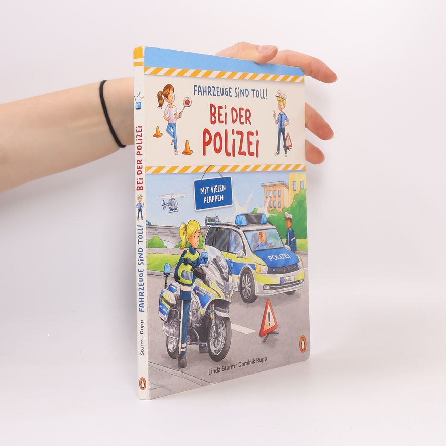 Linda Sturm Fahrzeuge sind toll! - Bei der Polizei