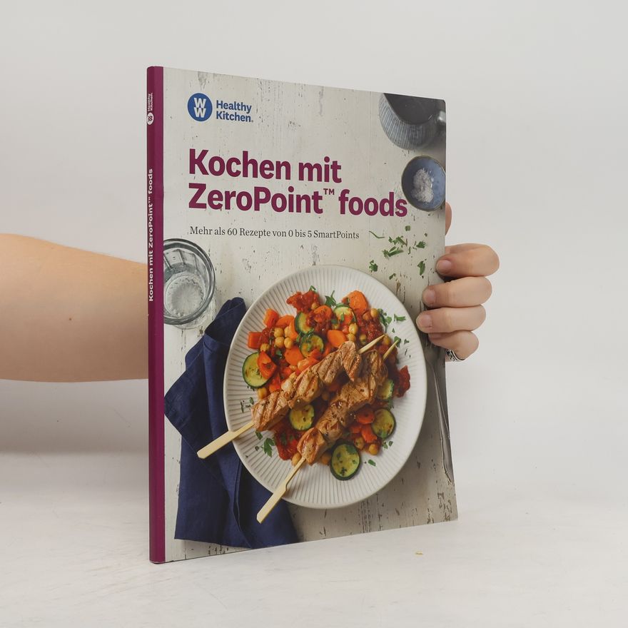 Kolektiv autorů Kochen mit ZeroPoint foods