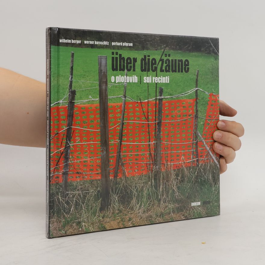 Wilhelm Berger Über die Zäune
