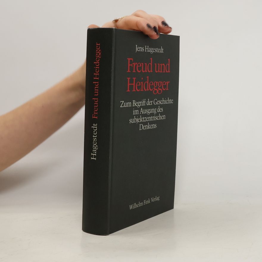 Jens Hagestedt Freud und Heidegger