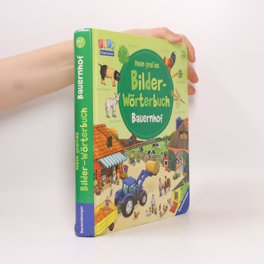 Daniela Prusse Mein großes Bilder-Wörterbuch: Bauernhof