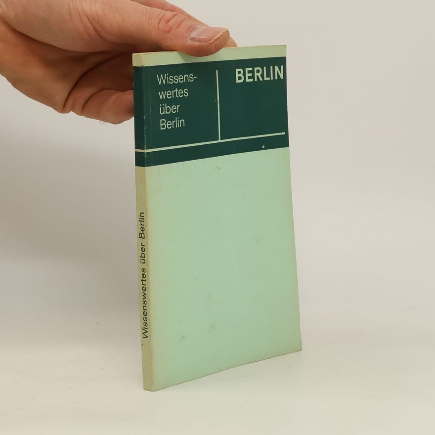 Various authors Wissenswertes über Berlin