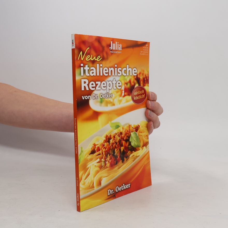 Autorenkollektiv Julia 8. Neue italienische Rezepte von Dr. Oetker