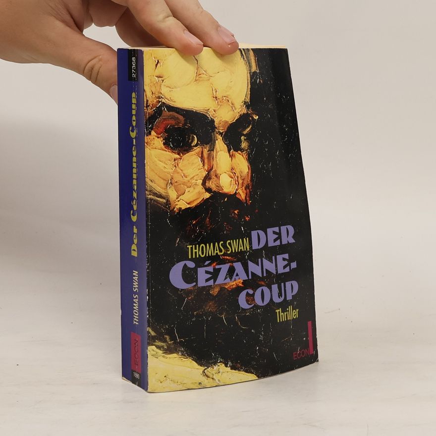 Thomas Swan Der Cézanne-Coup