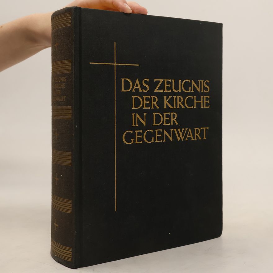 Wilhelm Herbst Das Zeugnis der Kirche in der Gegenwart