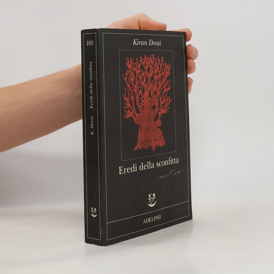 Kiran Desai Eredi della sconfitta