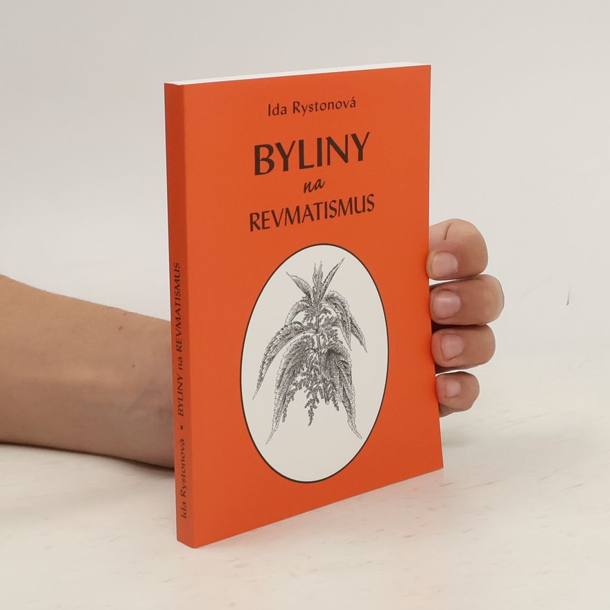 Ida Rystonová Byliny na revmatismus