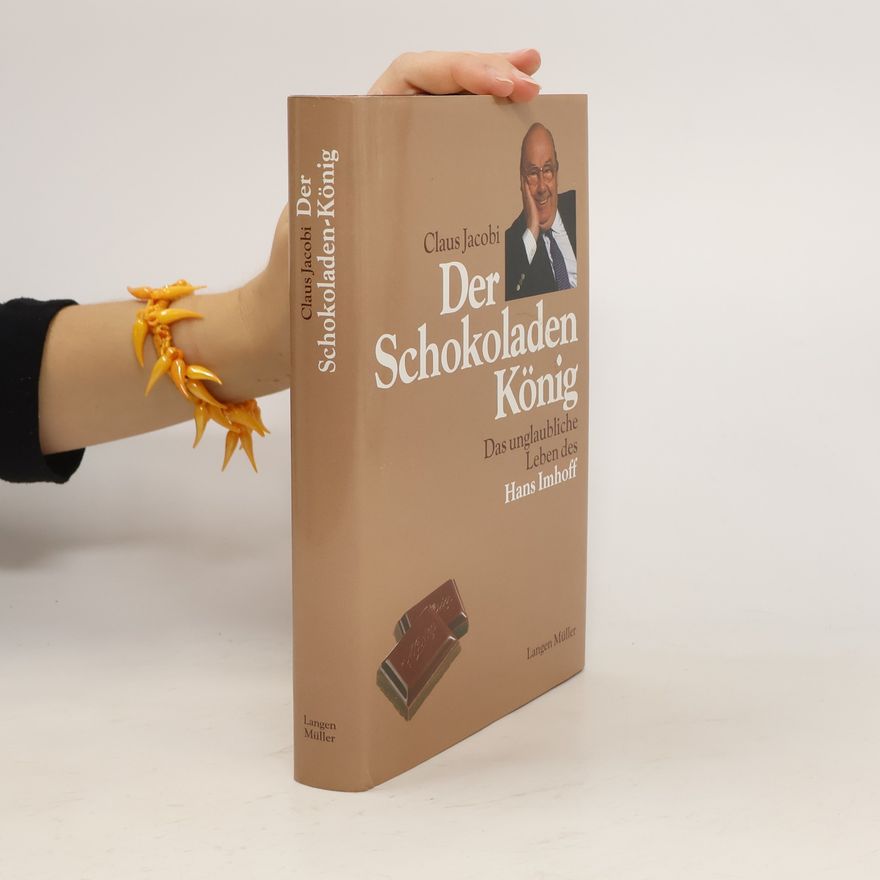 Claus Jacobi Der Schokoladenkönig