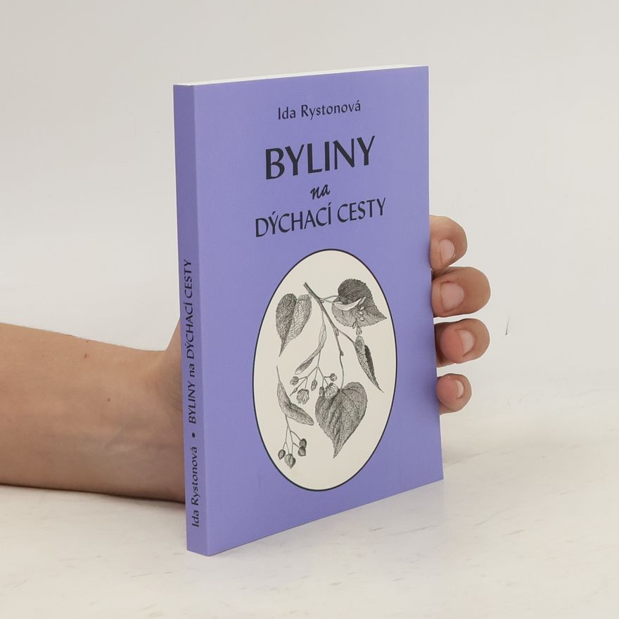 Ida Rystonová Byliny na dýchací cesty