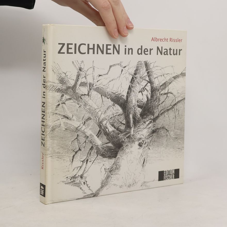 Albrecht Rissler Zeichnen in der Natur