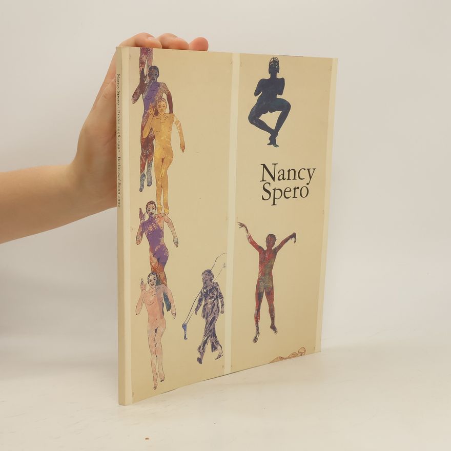 Nancy Spero Nancy Spero