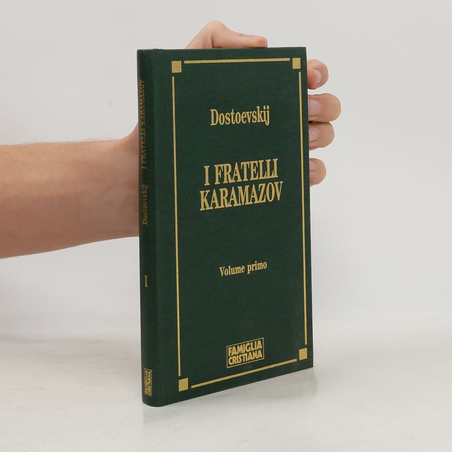 Fjodor Michajlovič Dostojevskij I fratelli Karamazov 1