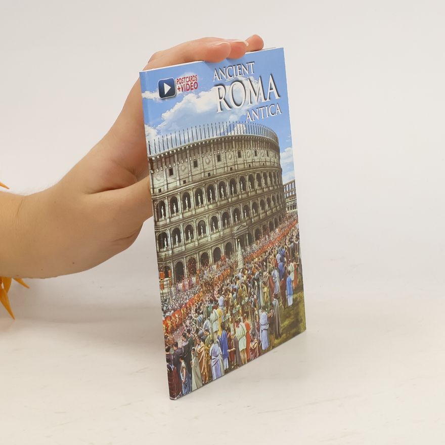 Collectif d'auteurs Ancient Roma Antica
