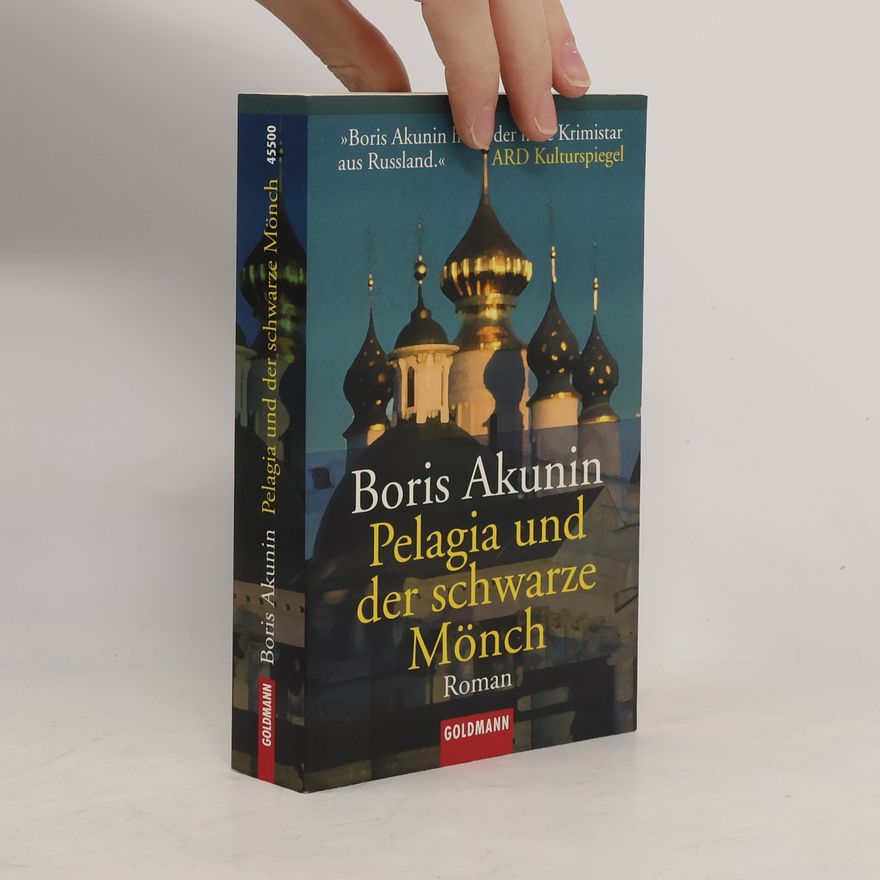 Boris Akunin Pelagia und der schwarze Mönch