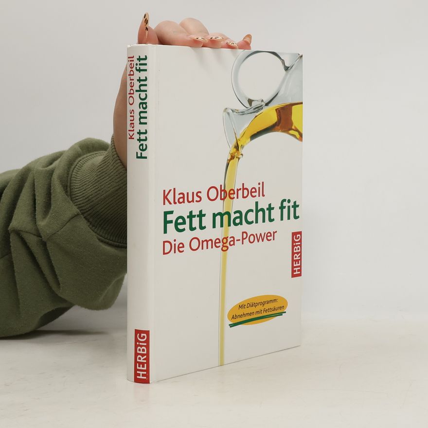 Klaus Oberbeil Fett macht fit