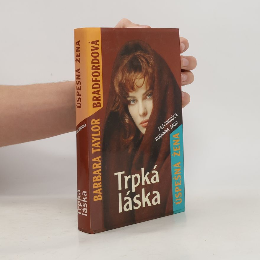 Barbara Taylor Bradford Trpká láska