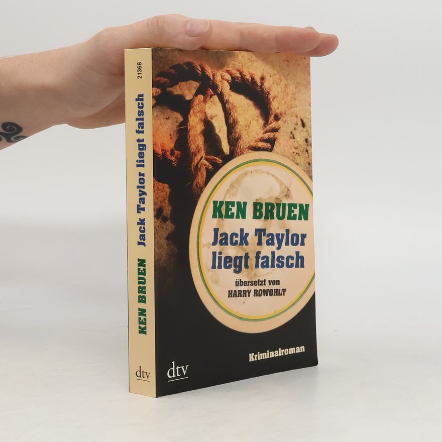 Ken Bruen Jack Taylor liegt falsch