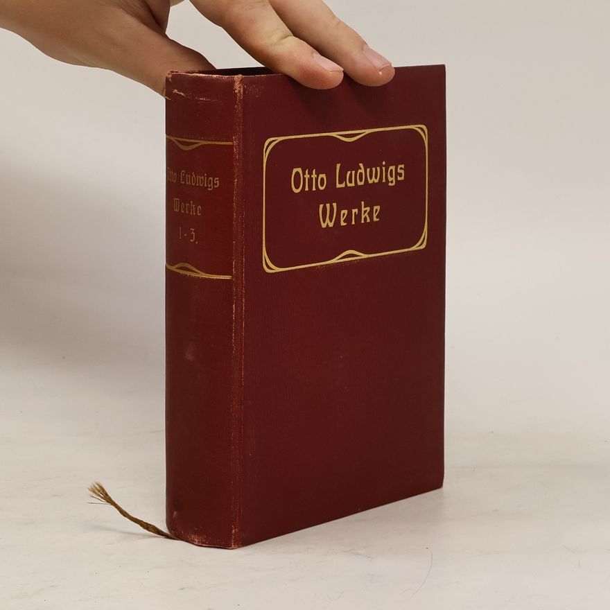 Adolf Bartels Otto Ludwigs Werke 1-3