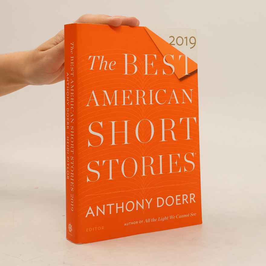 Anthony Doerr The Best American Short Stories 2019