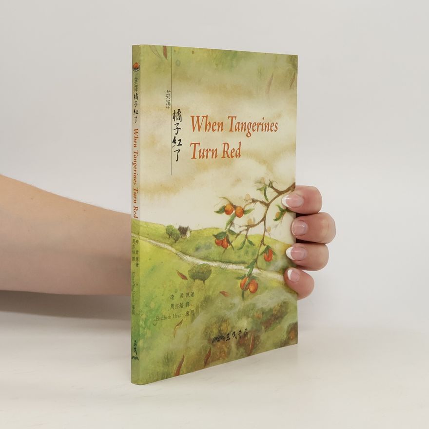Qijun Wang When Tangerines Turn Red