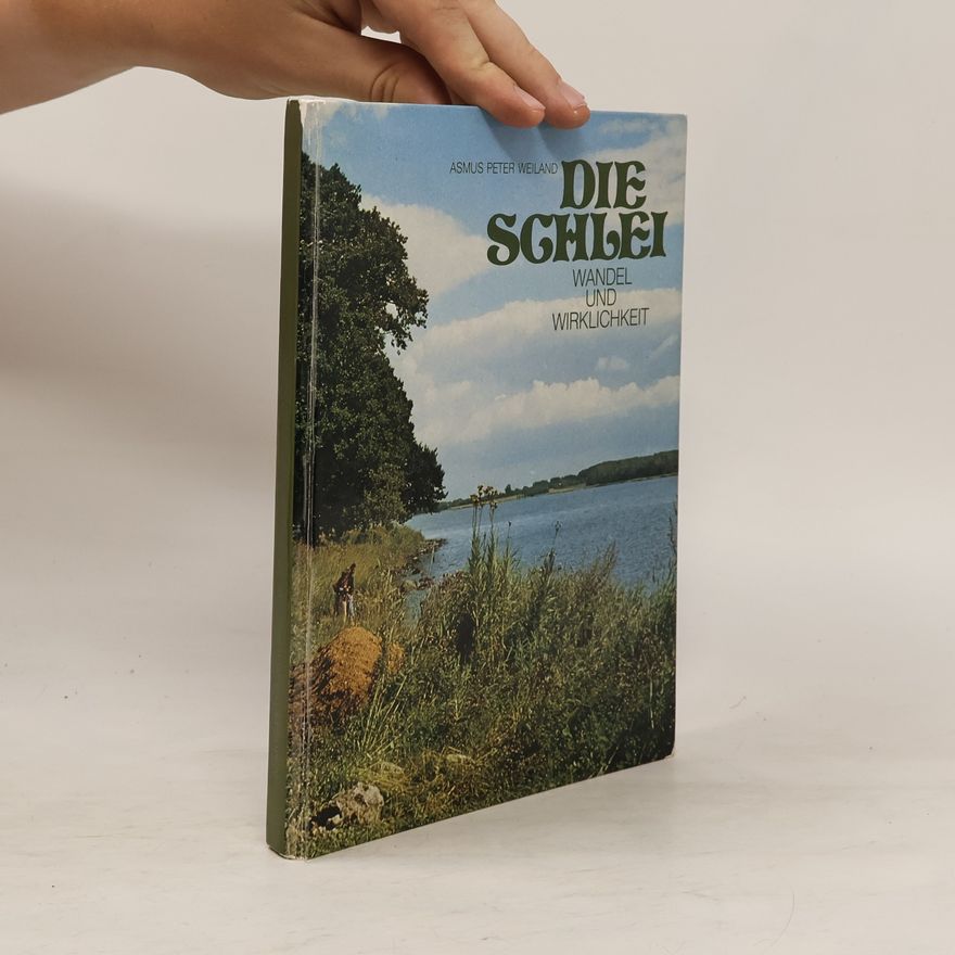 Asmus Peter Weiland Die Schlei