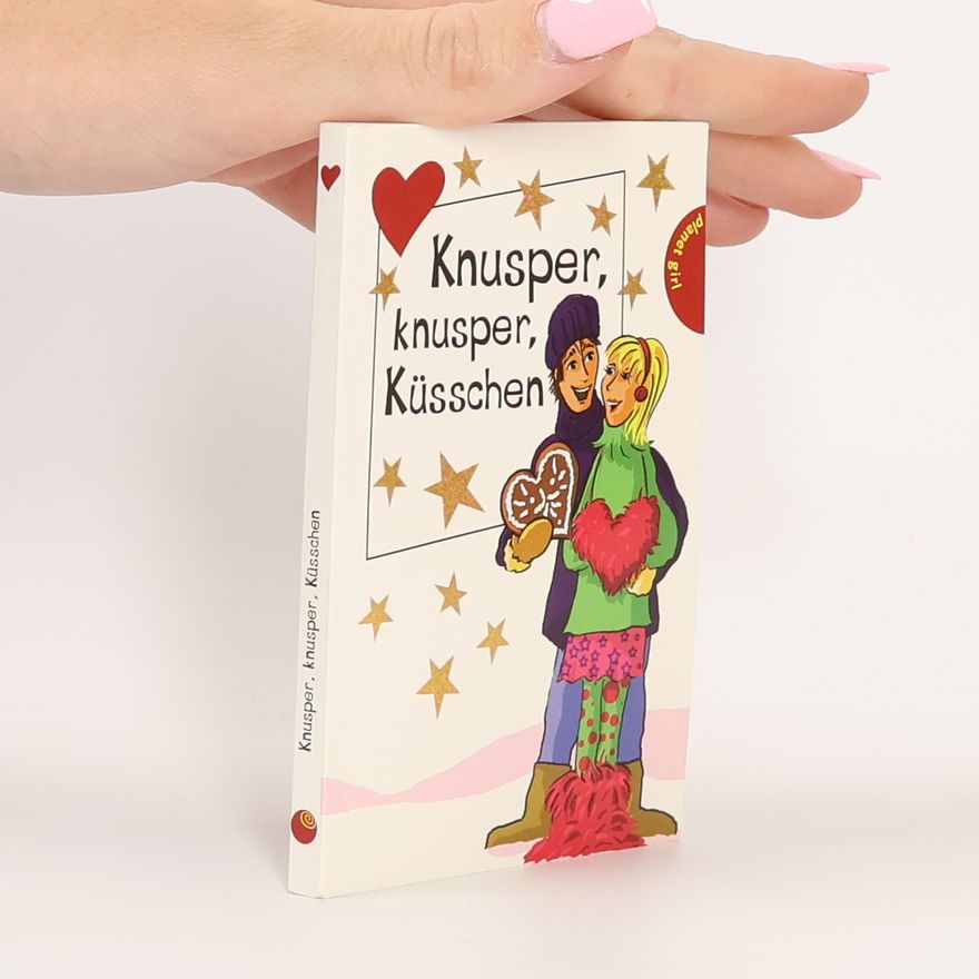Martina Sahler Knusper, knusper, Küsschen