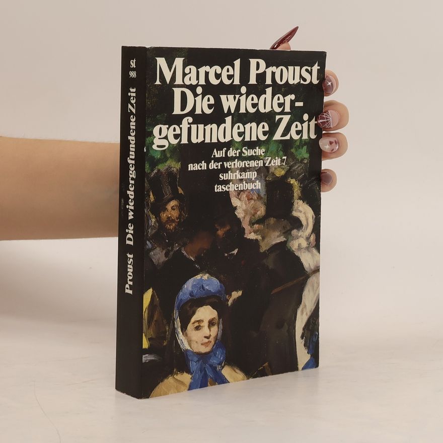 Marcel Proust Die wiedergefundene Zeit