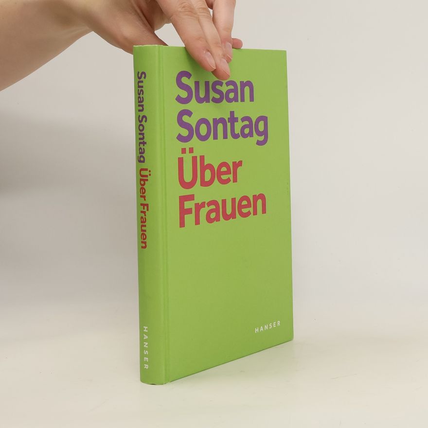 Susan Sontag Über Frauen