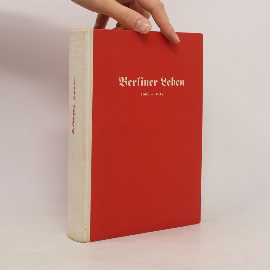 Various authors Berliner Leben 1806-1817