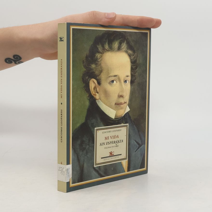 Giacomo Leopardi Mi vida sin esperanza