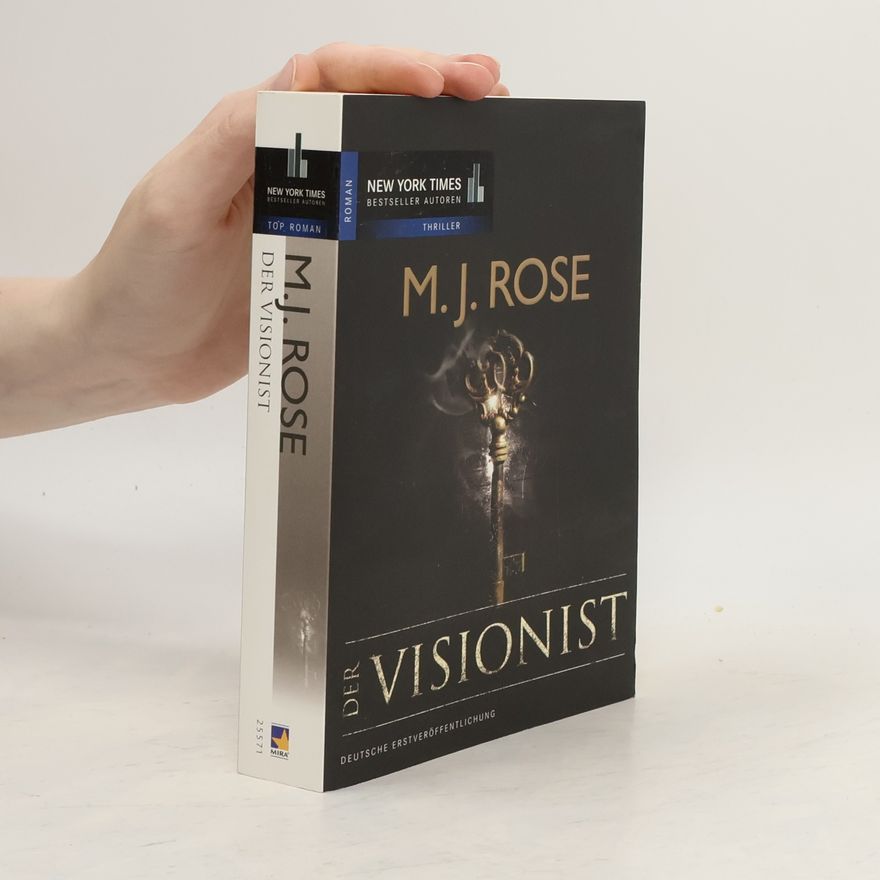 M. J. Rose Der Visionist