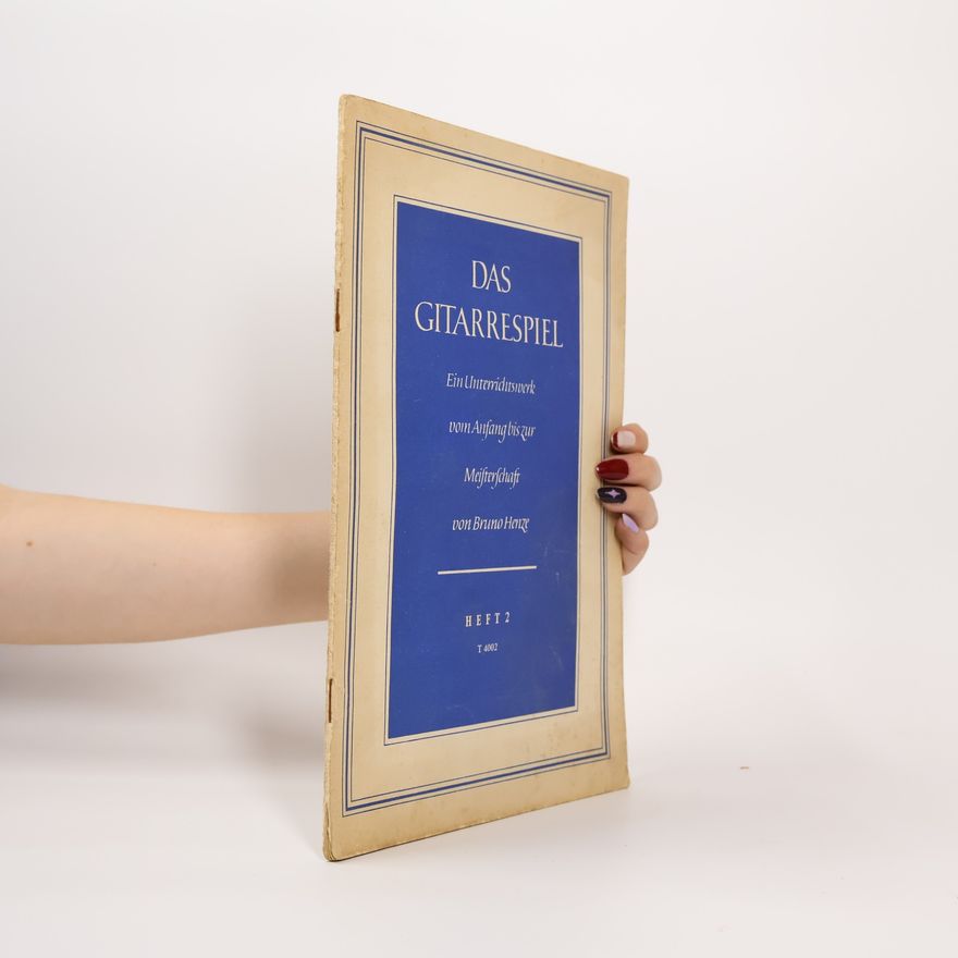 Bruno Henze Das Gitarrespiel 2.