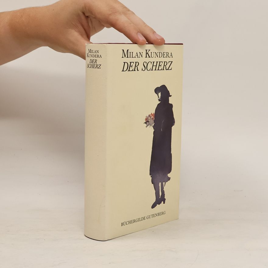 Milan Kundera Der Scherz.