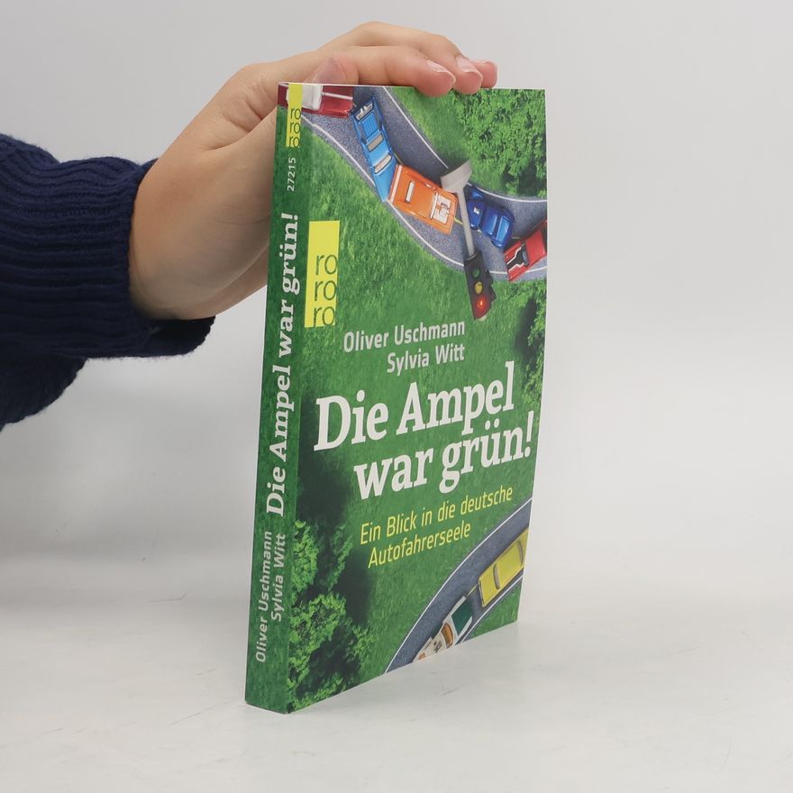 Oliver Uschmann Die Ampel war grün!